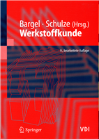 Cover des Buches: Bargel/Schulze: Werkstoffkunde