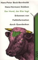 Cover des Buches: Beck-Bornholdt/Dubben: Der Hund, der Eier legt
