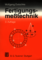 Cover des Buches: Wolfgang Dutschke:Fertigungsmesstechnik