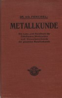 Cover des Buches: Metallkunde von Dr. Adolf Fenchel von 1911