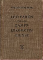 Cover des Buches: Leopold Niederstraßer: Leitfaden für den Dampflokomotivdienst