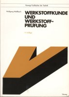 Cover des Buches: Werkstoffkunde und Werkstoffprüfung von Wolfgang Weißbach
